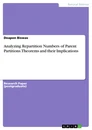 Título: Analyzing Repartition Numbers of Parent Partitions. Theorems and their Implications