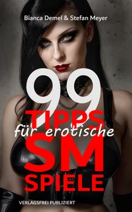 Titel: 99 Tipps für erotische SM-Spiele