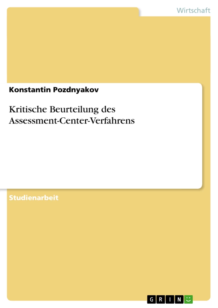 Title: Kritische Beurteilung des Assessment-Center-Verfahrens