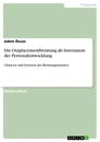 Titel: Die Outplacementberatung als Instrument der Personalentwicklung