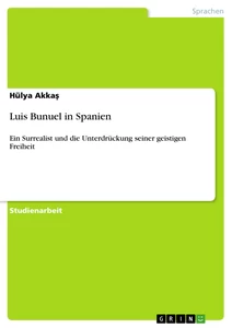 Titre: Luis Bunuel in Spanien