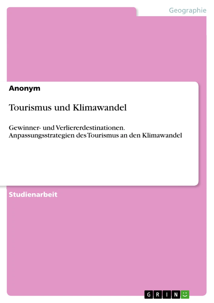 Titel: Tourismus und Klimawandel