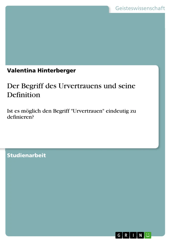 Título: Der Begriff des Urvertrauens und seine Definition