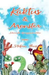 Titel: Kaktus & Monster