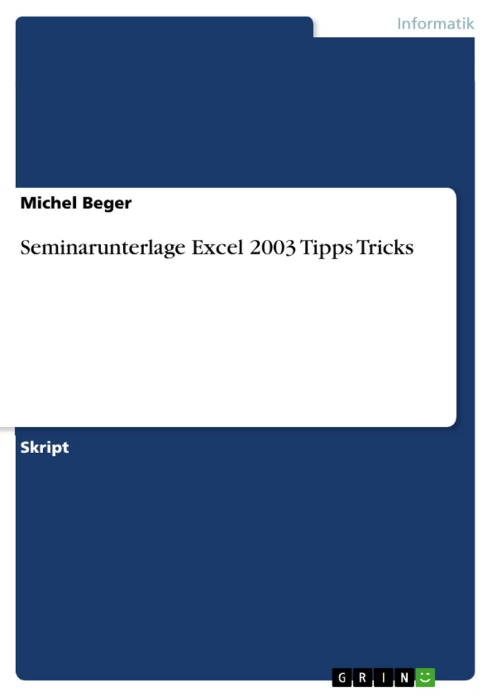 Title: Seminarunterlage Excel 2003 Tipps Tricks