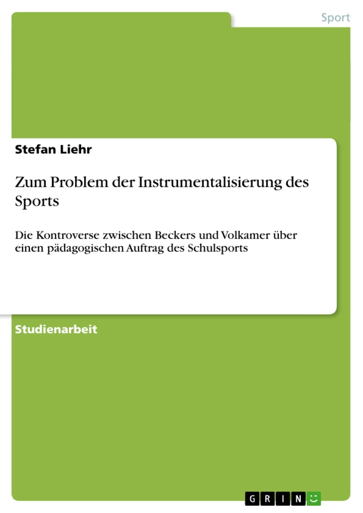 Titel: Zum Problem der Instrumentalisierung des Sports