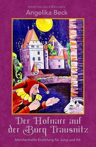 Titel: Der Hofnarr auf der Burg Trausnitz