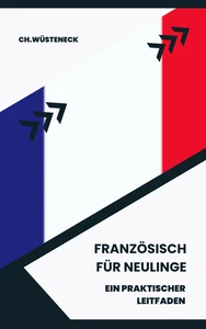 Titel: Französisch für Neulinge