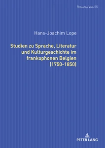 Title: Studien zu Sprache, Literatur und Kulturgeschichte im frankophonen Belgien (1750-1850).