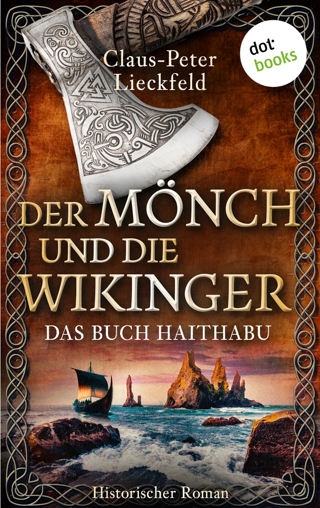 Titel: Der Mönch und die Wikinger - Das Buch Haithabu