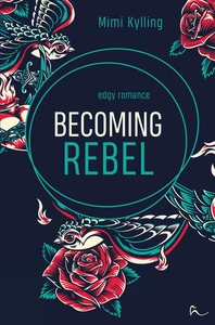 Titel: Becoming Rebel