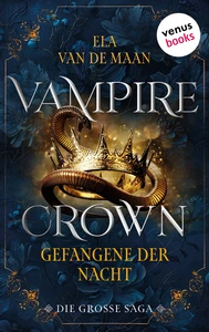 Titel: Vampire Crown - Gefangene der Nacht