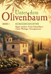 Titel: Unter dem Olivenbaum, Band 01