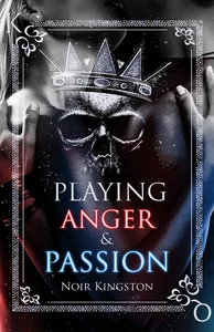 Titel: Playing Anger & Passion