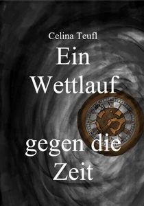 Titel: Ein Wettlauf gegen die Zeit