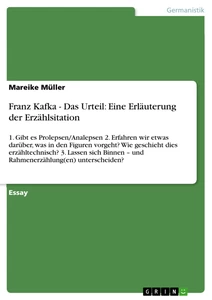 Title: Franz Kafka - Das Urteil: Eine Erläuterung der Erzählsitation
