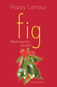 Titel: fig – Weihnachtszauber