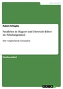 Titel: Parallelen in Hagens und Dietrichs Ethos im Nibelungenlied