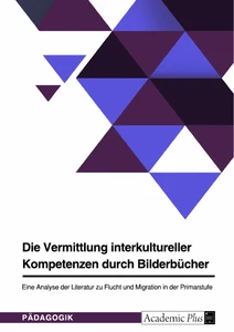 Título: Die Vermittlung interkultureller Kompetenzen durch Bilderbücher