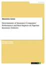 Titre: Determinants of Insurance Companies' Performance and their Impacts on Nigerian Insurance Industry