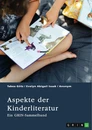 Titre: Aspekte der Kinderliteratur. Bilder, Übersetzung und Thematik in der Kinderliteratur