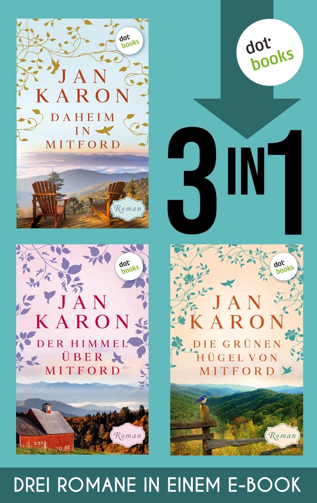 Titel: Daheim in Mitford, Der Himmel über Mitford & Die grünen Hügel von Mitford