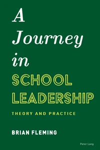 Title: A Journey in School Leadership