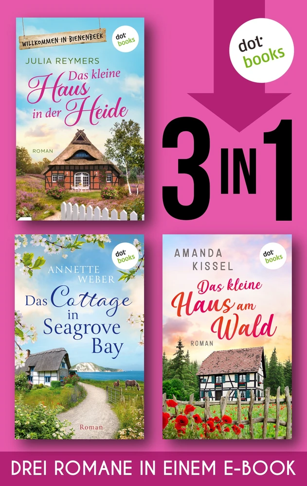 Titel: Das kleine Haus in der Heide & Das Cottage in Seagrove Bay & Das kleine Haus am Wald