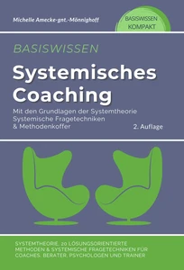 Titel: Basiswissen systemisches Coaching mit den Grundlagen der Systemtheorie
