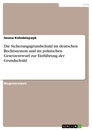 Título: Die Sicherungsgrundschuld im deutschen Rechtssystem und im polnischen Gesetzentwurf zur Einführung der Grundschuld