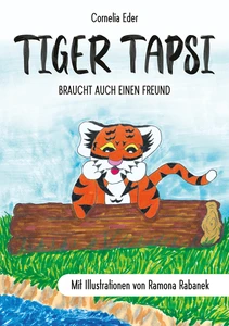 Titel: Tiger Tapsi braucht auch einen Freund