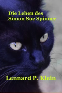 Titel: Die Leben des Simon Suc Spinner