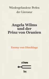 Titel: Angela Wilms und der Prinz von Oranien