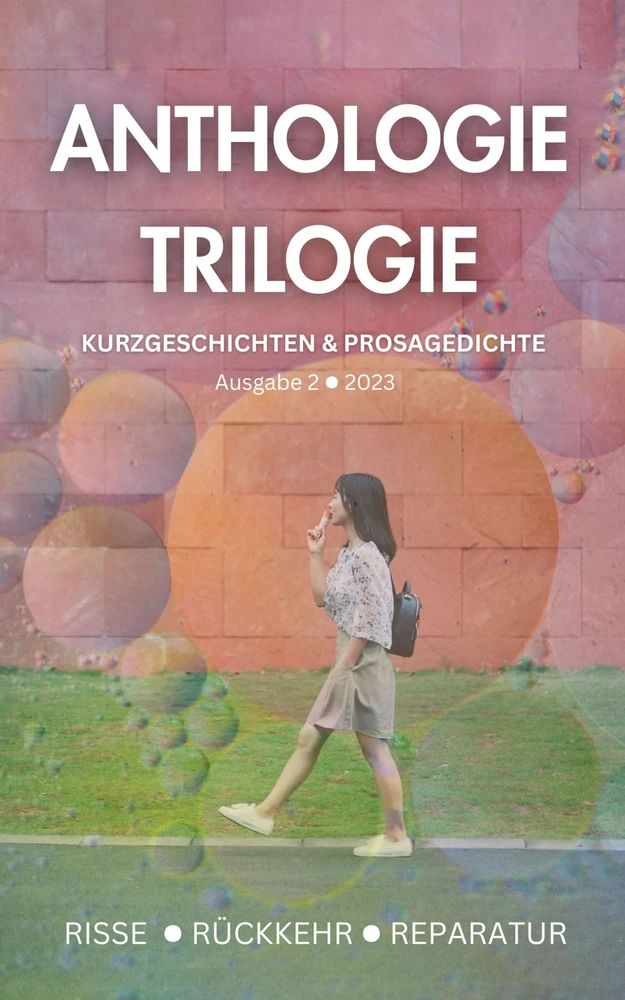 Titel: Anthologie-Trilogie #2