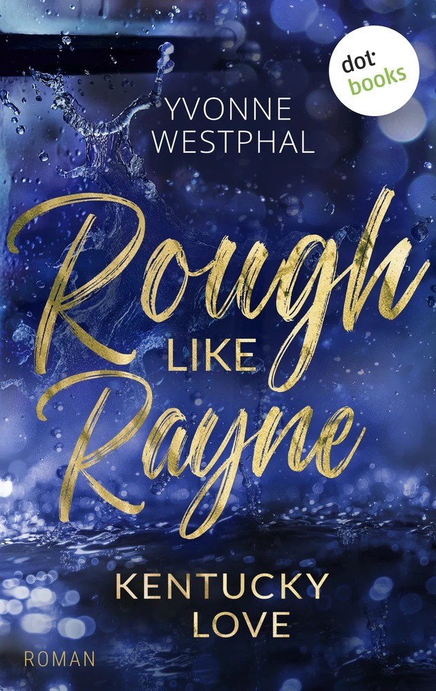 Titel: Rough Like Rayne