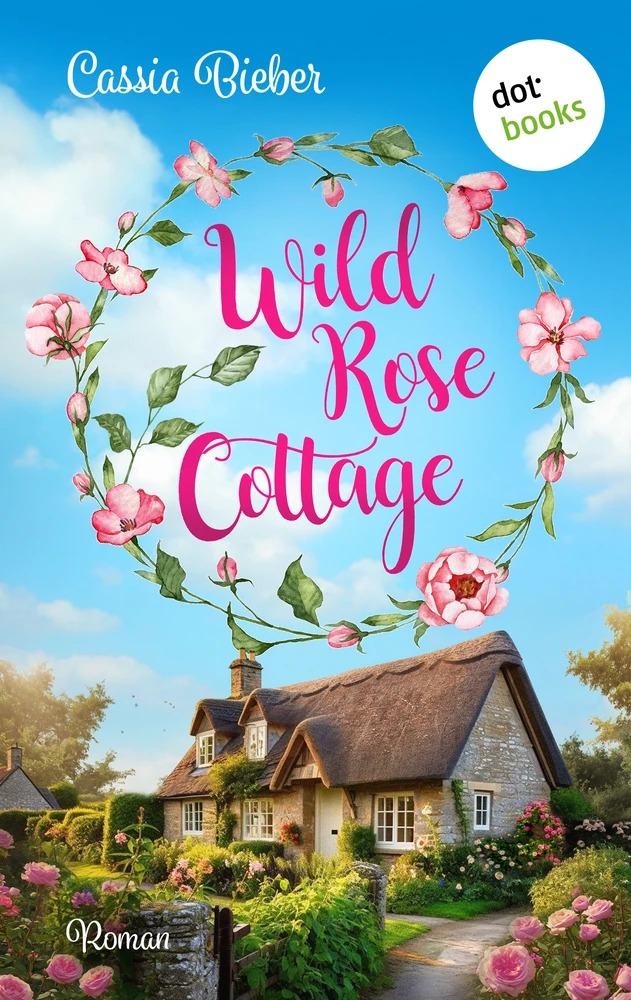 Titel: Wild Rose Cottage