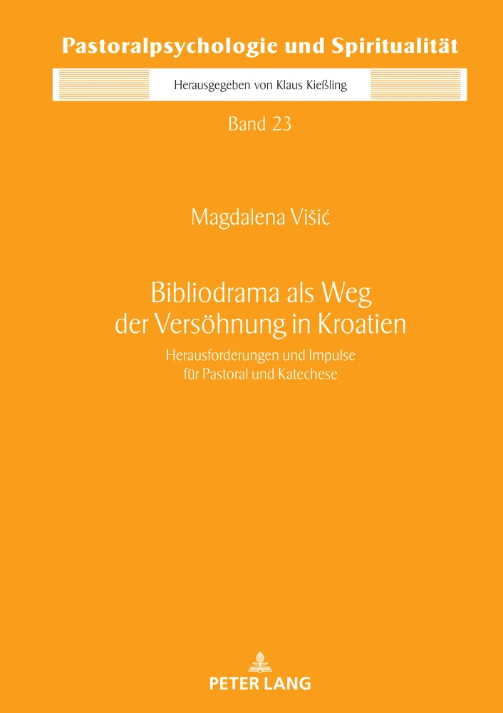 Titel: Bibliodrama als Weg der Versöhnung in Kroatien