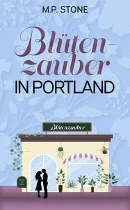 Titel: Blütenzauber in Portland