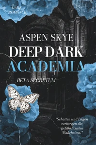 Titel: Deep Dark Academia: Beta Secretum