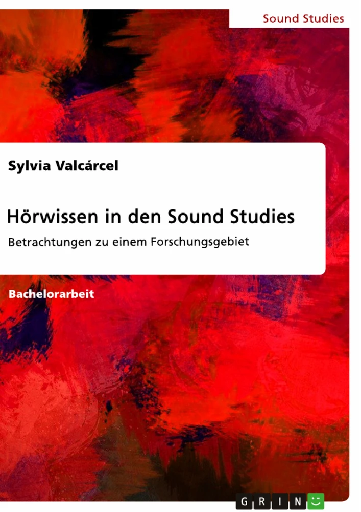 Titre: Hörwissen in den Sound Studies