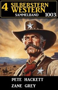 Titel: 4 Silberstern Western Sammelband 1003