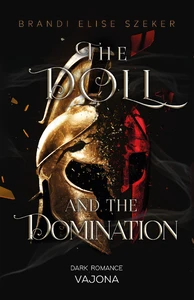 Titel: The Doll and The Domination (The Pawn and The Puppet 4)