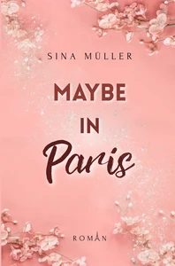 Titel: Maybe in Paris