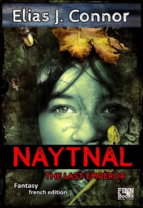 Titel: Naytnal - The last emperor (French edition)