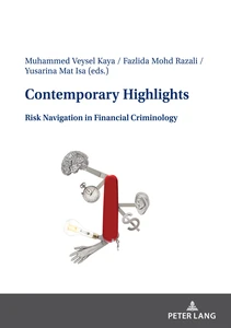 Title: Contemporary Highlights: Risk Navigation in Financial Criminology