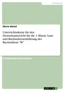 Title: Unterrichtsskizze für den Deutschunterricht für die 1. Klasse. Laut- und Buchstabeneinführung des Buchstabens "W"