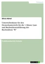 Título: Unterrichtsskizze für den Deutschunterricht für die 1. Klasse. Laut- und Buchstabeneinführung des Buchstabens "W"