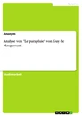 Titel: Analyse von "Le parapluie" von Guy de Maupassant