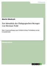 Titre: Zur Aktualität des Pädagogischen Bezuges von Herman Nohl