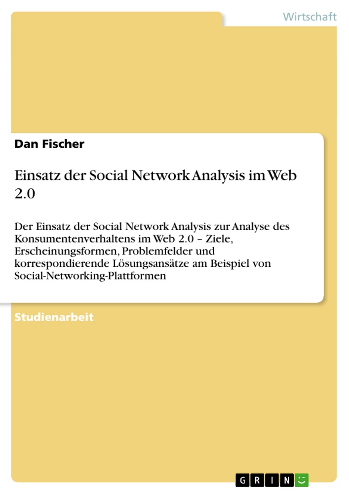 Titel: Einsatz der Social Network Analysis im Web 2.0